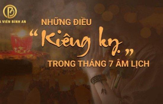 Những điều kiêng kỵ tháng 7 âm lịch theo quan niệm dân gian