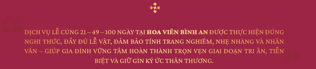 Dịch vụ mâm lễ cúng 21, 49 và 100 ngày tại Hoa Viên Bình An